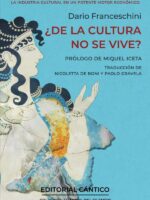 ¿De la cultura no se vive?:la contundente propuesta de uno de los intelectuales europeos con mayor lucidez e influencia para convertir la industria cultural en un potente motor económico