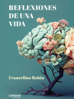 Reflexiones de una vida