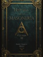 Historia de la Masonería (vol. III)