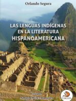 Las lenguas indígenas en la literatura hispanoamericana