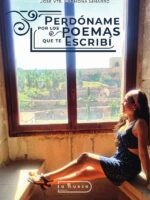 Perdóname por los poemas que te escribí