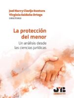 La protección del menor:Un análisis desde las Ciencias Jurídicas