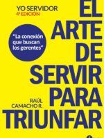 Yo Servidor El arte de servir para triunfar