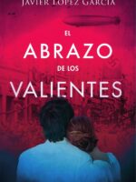 El abrazo de los valientes