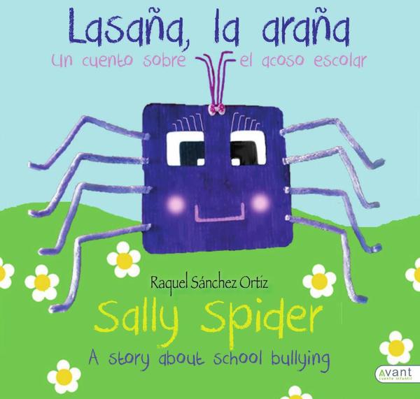 Lasaña, la araña:Un cuento sobre el acoso escolar
