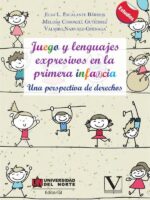 Juego y lenguajes expresivos en la primera infancia:Una perspectiva de derechos