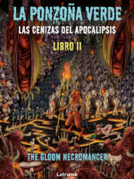 La ponzoña verde. Libro II