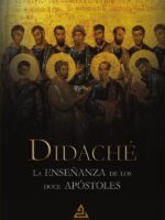 Didaché :La enseñanza de los doce apóstoles