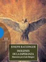 Imágenes de la esperanza:Itinerarios por el año litúrgico