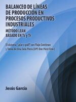 Balanceo De Líneas De Producción En Procesos Productivos Industriales: Método Lean Basado En Ts Y Tr