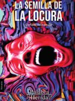 La semilla de la locura