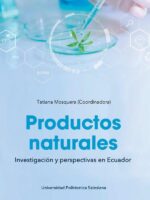 Productos naturales:Investigación y perspectivas en Ecuador