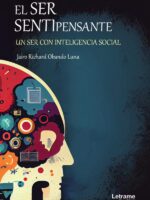 El ser sentipensante, un ser con inteligencia social