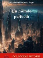 Un mundo perfecto