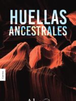 COLECCIÓN DE MITOS Y LEYENDAS. Huellas ancestrales