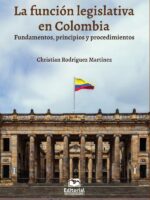 La función legislativa:Fundamentos, principios y procedimientos