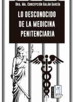 Lo Desconocido de la Medicina Penitenciaria