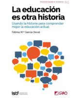 La educación es otra historia:Usando la historia para comprender mejor la educación actual