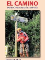 El Camino: Desde Cibuco hasta la Antártida
