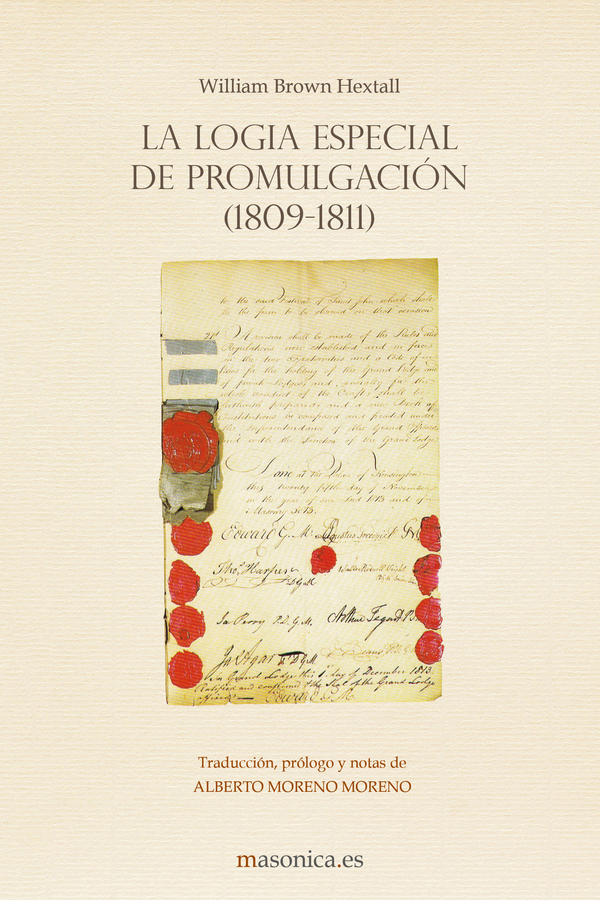 La Logia Especial de Promulgación (1809-1811)