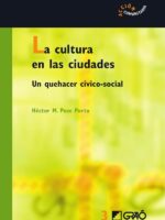 La cultura en las ciudades:Un quehacer cívico-social