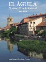 El águila. Noticias y ecos de la sociedad. Año 1914