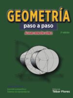 Geometría paso a paso. Volumen II:Tomo I. Geometría proyectiva y sistemas de representación