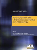 Inspecciones, registros e intervenciones corporales en el proceso penal