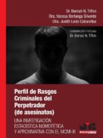 Perfil de rasgos criminales del perpetrador: una investigación estadística nomotética y aproximativa