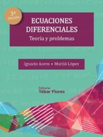 Ecuaciones diferenciales. Teoría y problemas
