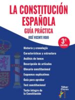 La Constitución española. Guía práctica