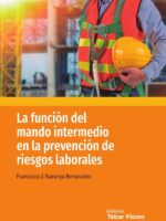 La función del mando intermedio en la prevención de riesgos laborales