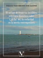 El océano de fronteras invisibles: relecturas históricas sobre (¿el fin? de) la esclavitud en la novela contemporánea