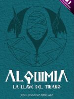 Alquimia. La llave del tirano