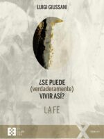 ¿Se puede (verdaderamente) vivir así? La fe