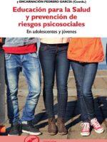 Educación para la salud y prevención de riesgos psicosociales:En adolescentes y jóvenes