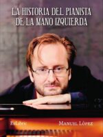 La historia del pianista de la mano izquierda