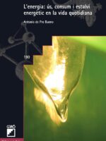 L''energia, ús, consum i estalvi energètic en la vida quotidiana