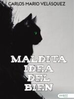 Maldita idea del bien
