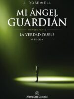 Mi ángel guardian I:La verdad duele