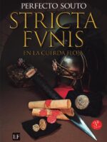 Stricta Fvnis 3ª edición:En la cuerda floja
