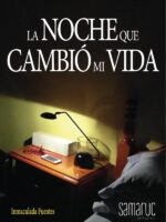 La noche que cambió mi vida