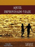 Aquel improvisado viaje