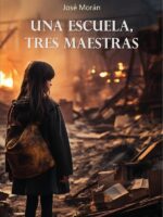 Una escuela, tres maestras