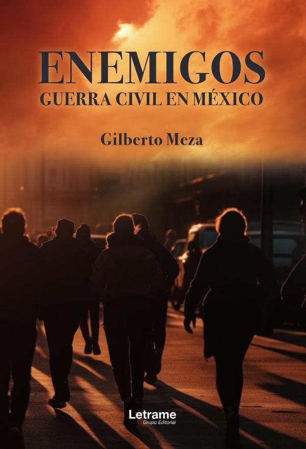 Enemigos:Guerra Civil en México