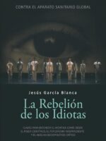 La rebelión de los idiotas
