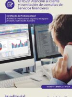 Atención al cliente y tramitación de consultas de servicios financieros. ADGN0210 - Mediación de seguros y reaseguros privados y actividades auxiliares