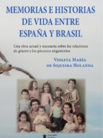 Memorias e historias de vida entre España y Brasil