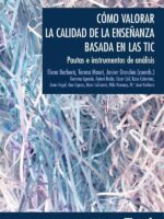 Cómo valorar la calidad de la enseñanza basada en las TIC:Pautas e instrumentos de análisis