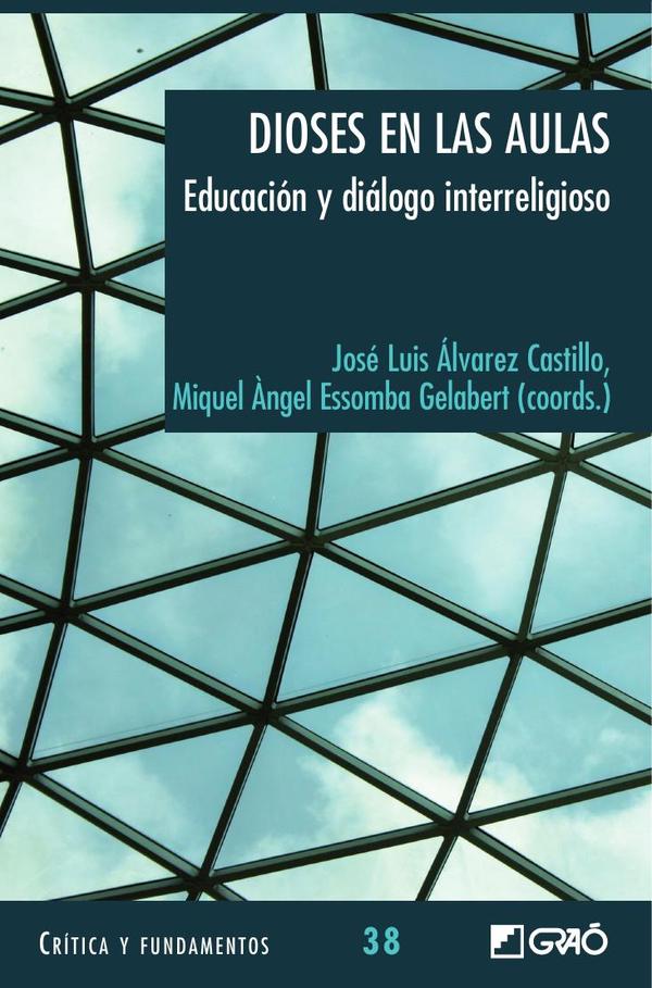 Dioses en las aulas:Educación y diálogo interreligioso